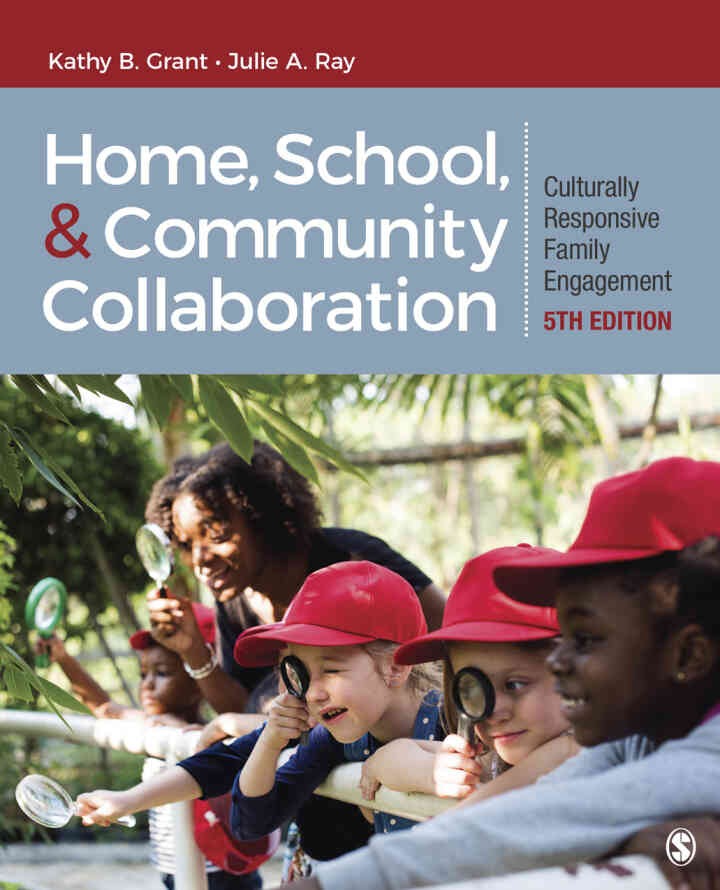 Home, School, and Community Collaboration: Culturally Responsive Family Engagement, 5th Edition