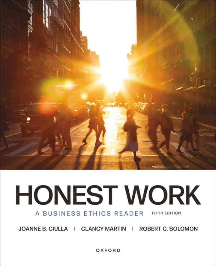 Honest Work: A Business Ethics Reader, 5th Edition