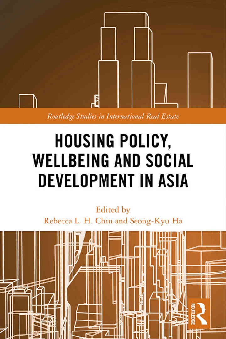 Housing Policy, Wellbeing and Social Development in Asia, 1st Edition