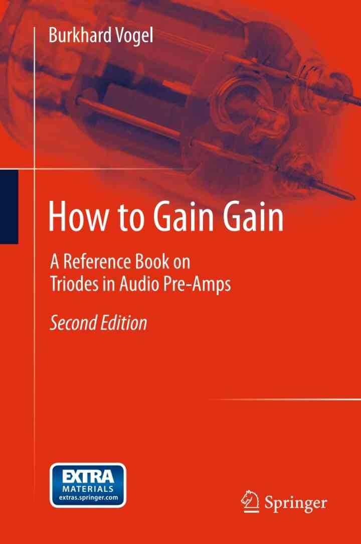 How to Gain Gain: A Reference Book on Triodes in Audio Pre-Amps