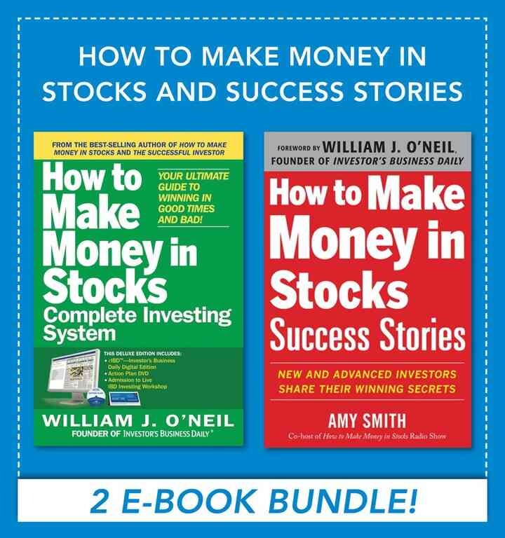 How to Make Money in Stocks and Success Stories, 1st Edition