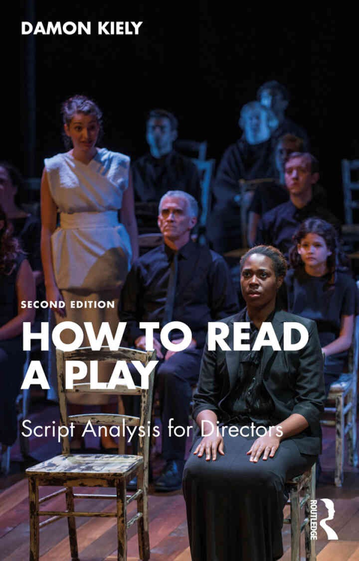 How to Read a Play: Script Analysis for Directors, 2nd Edition
