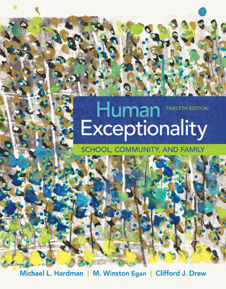Human Exceptionality: School Community and Family 12th Edition