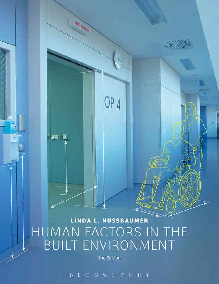 Human Factors in the Built Environment, 2nd Edition