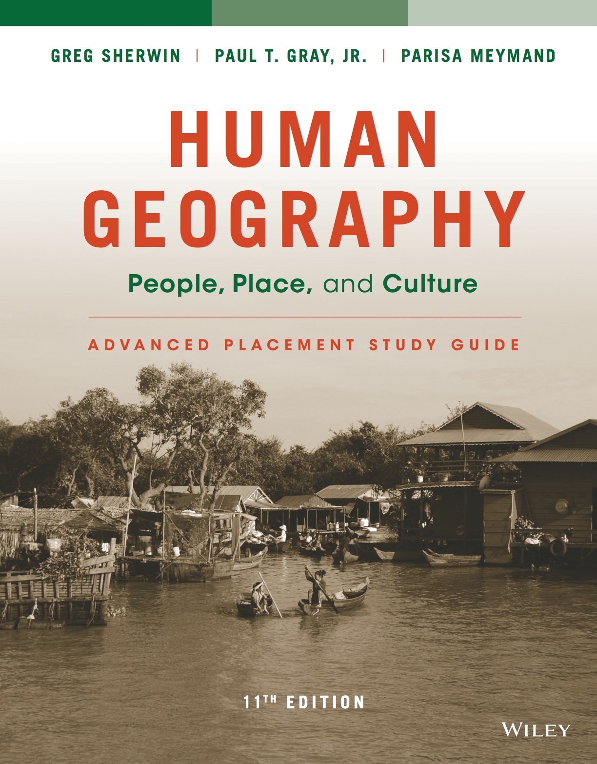 Human Geography: People Place and Culture Advanced Placement Edition (High School) Study Guide
