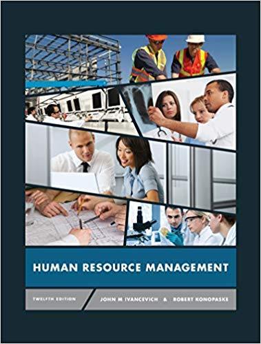 Human Resource Management 12th Edition by John Ivancevich