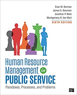 Human Resource Management in Public Service: Paradoxes, Processes, and Problems