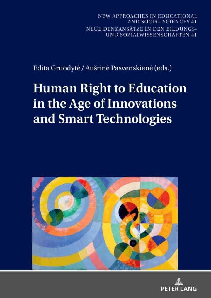Human Right to Education in the Age of Innovations and Smart Technologies, 1st Edition