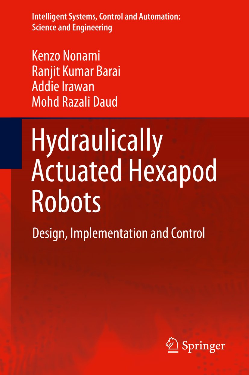 Hydraulically Actuated Hexapod Robots: Design Implementation and Control