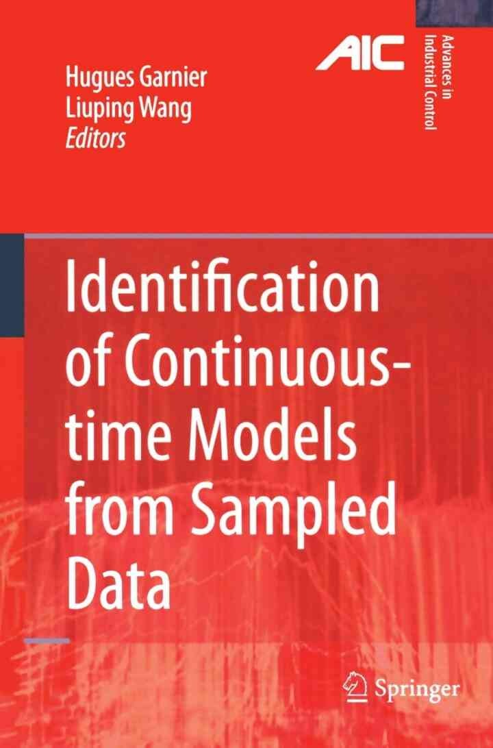 Identification of Continuous-time Models from Sampled Data, 1st Edition