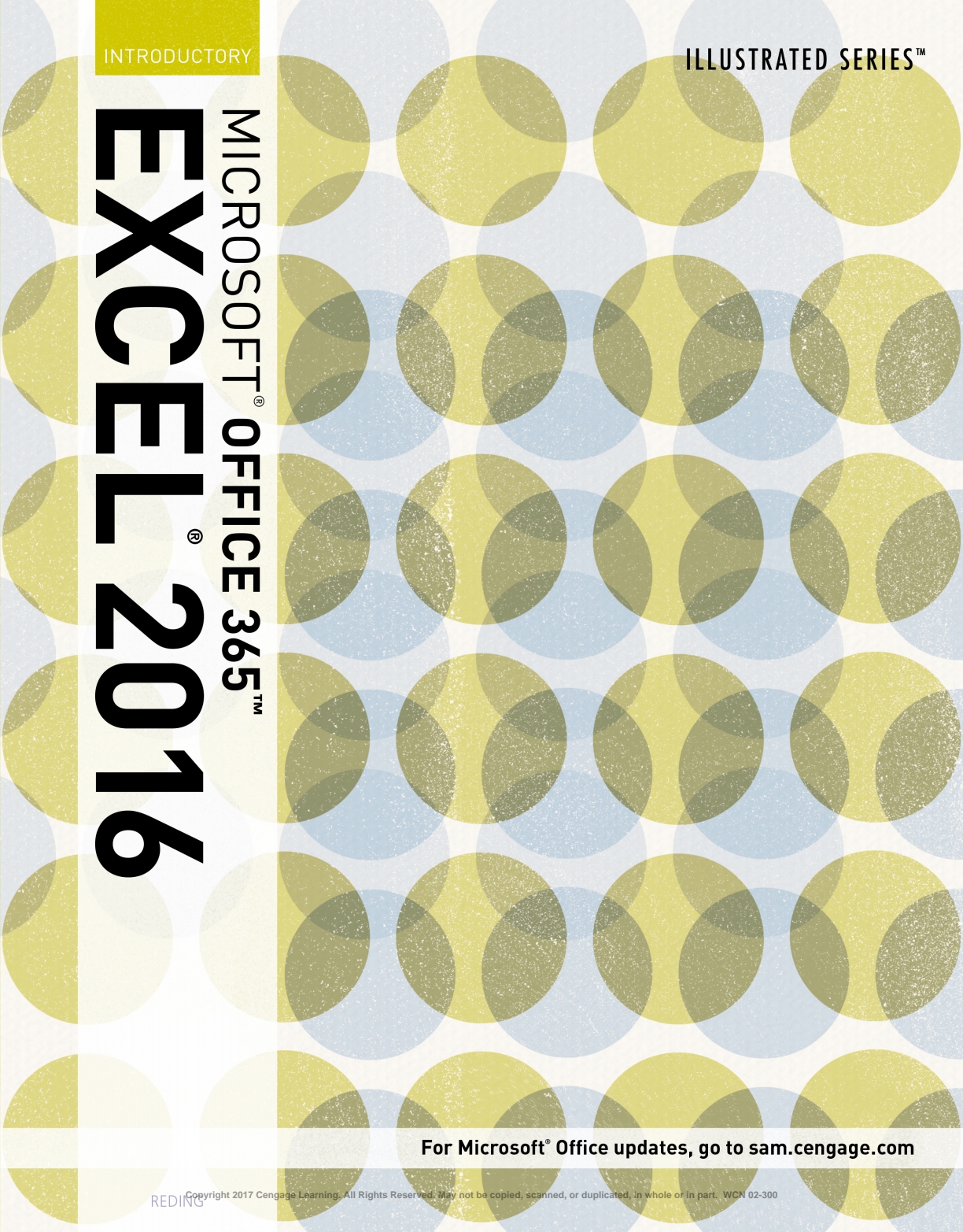 Illustrated Microsoft Office 365 & Excel 2016: Introductory