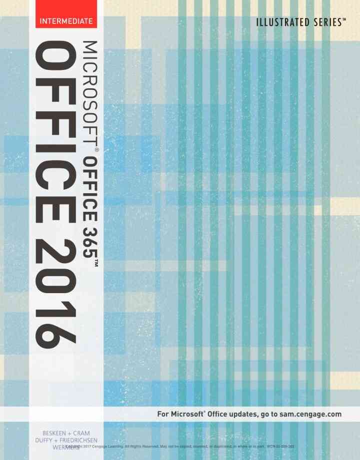 Illustrated Microsoft Office 365 & Office 2016: Intermediate 1st Edition