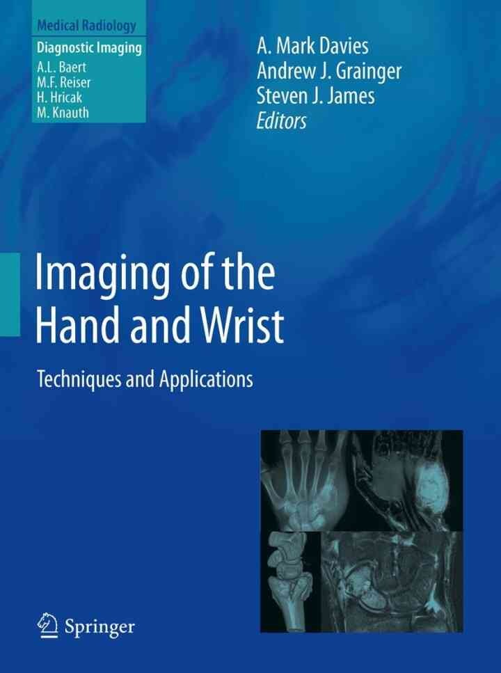Imaging of the Hand and Wrist: Techniques and Applications
