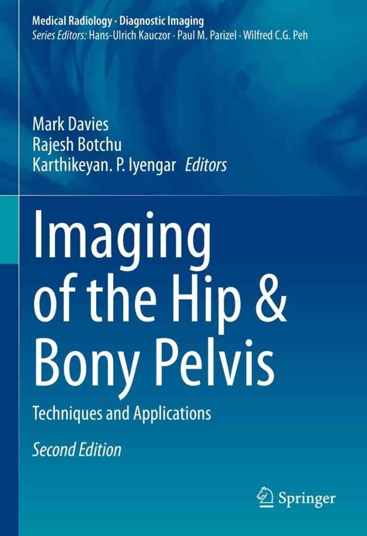 Imaging of the Hip & Bony Pelvis: Techniques and Applications, 2nd Edition