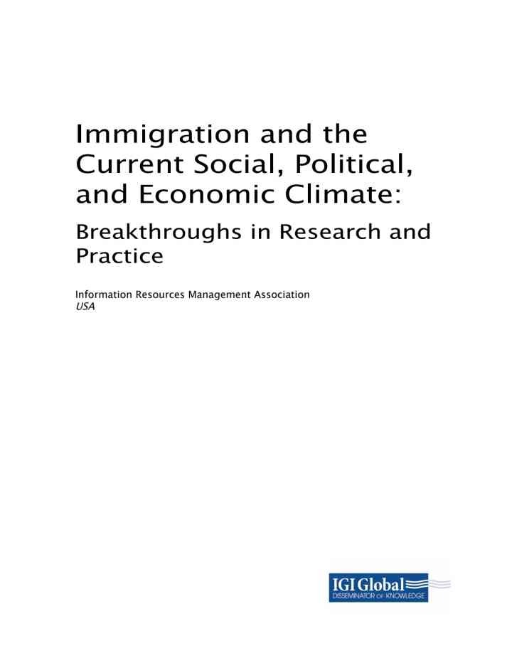 Immigration and the Current Social, Political, and Economic Climate: Breakthroughs in Research and Practice