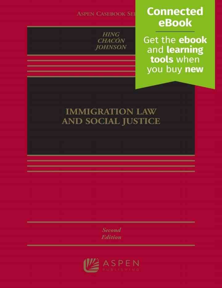 Immigration Law and Social Justice: [Connected]
