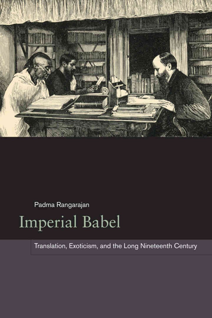 Imperial Babel: Translation, Exoticism, and the Long Nineteenth Century