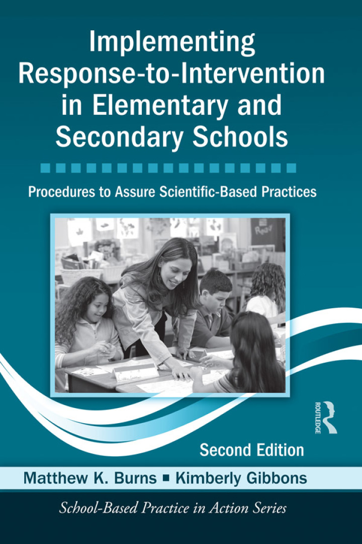 Implementing Response-to-Intervention in Elementary and Secondary Schools: to Assure Scientific-Based Practices Se 