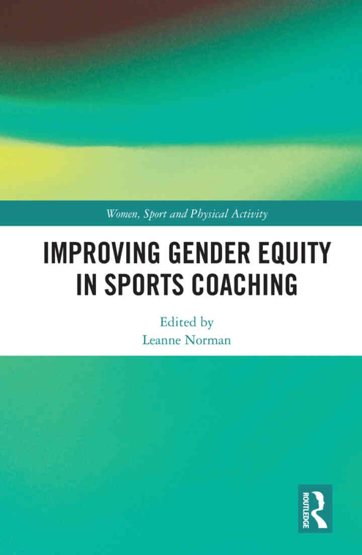 Improving Gender Equity in Sports Coaching, 1st Edition
