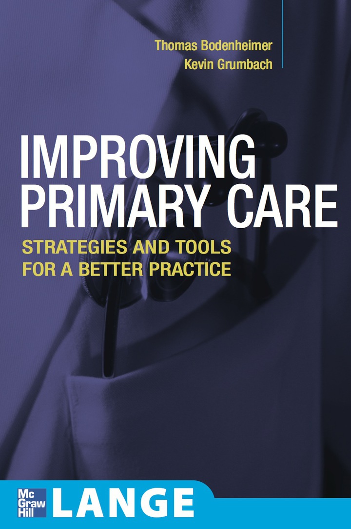 Improving Primary Care: Strategies and Tools for a Better Practice