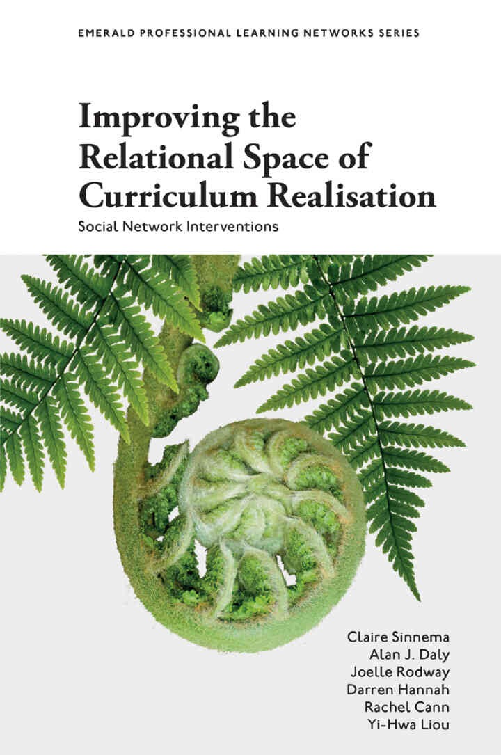 Improving the Relational Space of Curriculum Realisation: Social Network Interventions