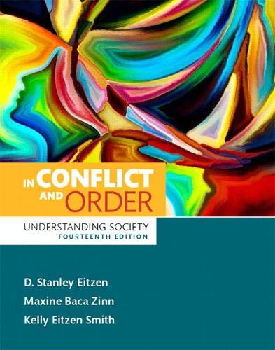 In Conflict and Order: Understanding Society (14th Edition) � 14th Edition