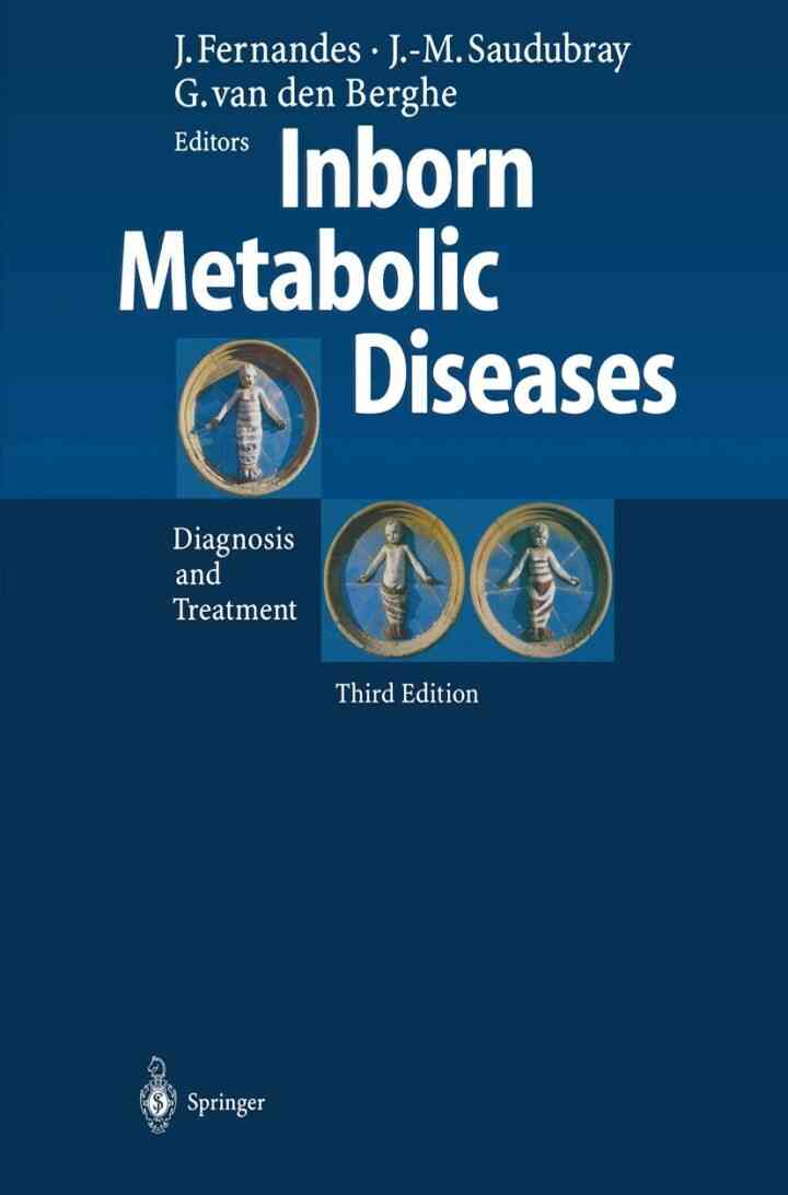 Inborn Metabolic Diseases: Diagnosis and Treatment