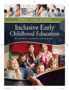 Inclusive Early Childhood Education Development, Resources, and Practice  6th by Penny Deiner