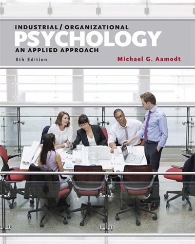 Industrial Organizational Psychology An Applied Approach 8Th Edition