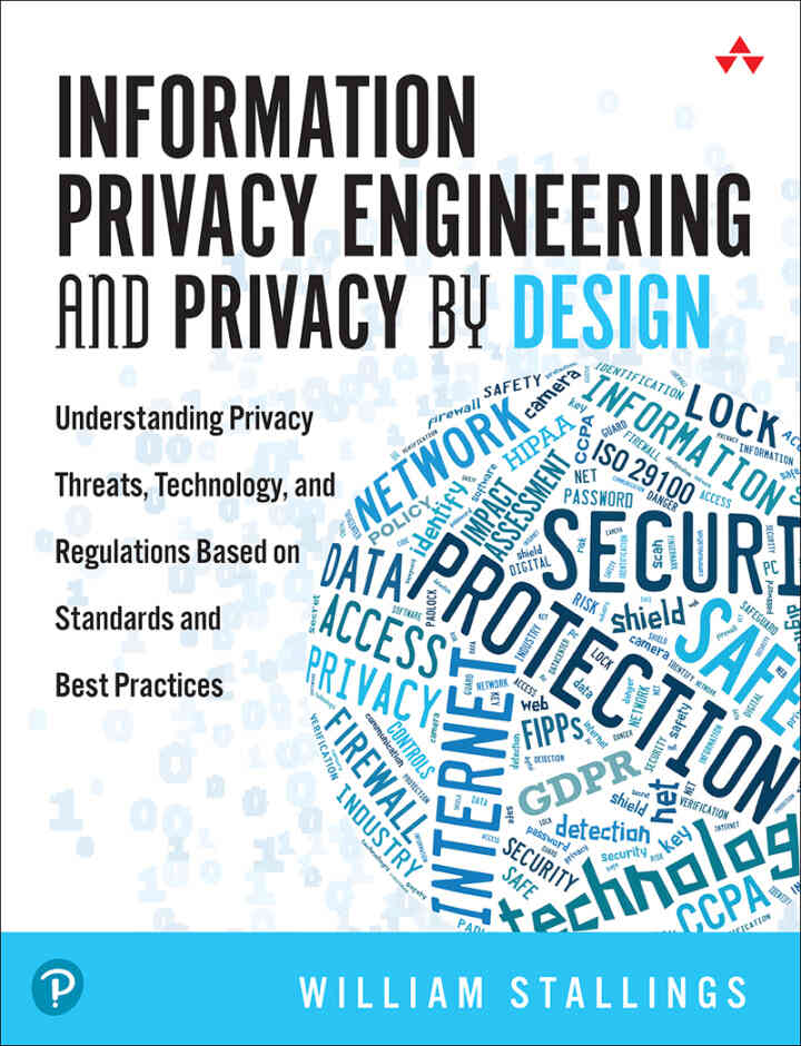Information Privacy Engineering and Privacy by Design 1st Edition