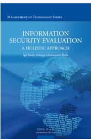 Information Security Evaluation: A Holistic Approach from a Business Perspective