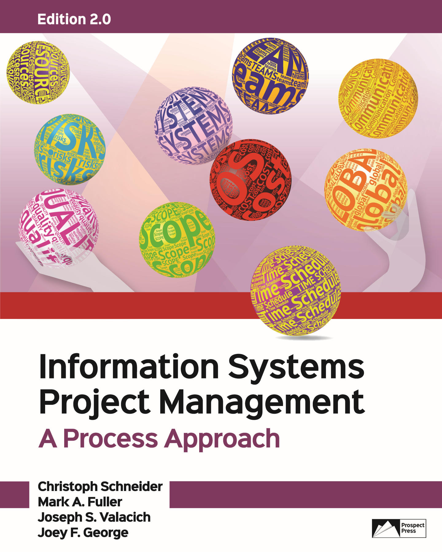 Information Systems Project Management A Process Approach Edition 2.0
