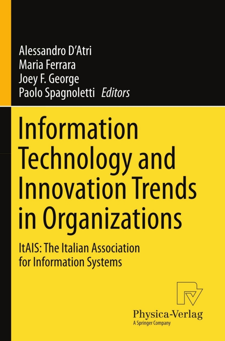 Information Technology and Innovation Trends in Organizations: ItAIS: The Italian Association for Information Systems