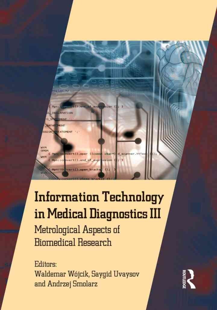 Information Technology in Medical Diagnostics III: Metrological Aspects of Biomedical Research