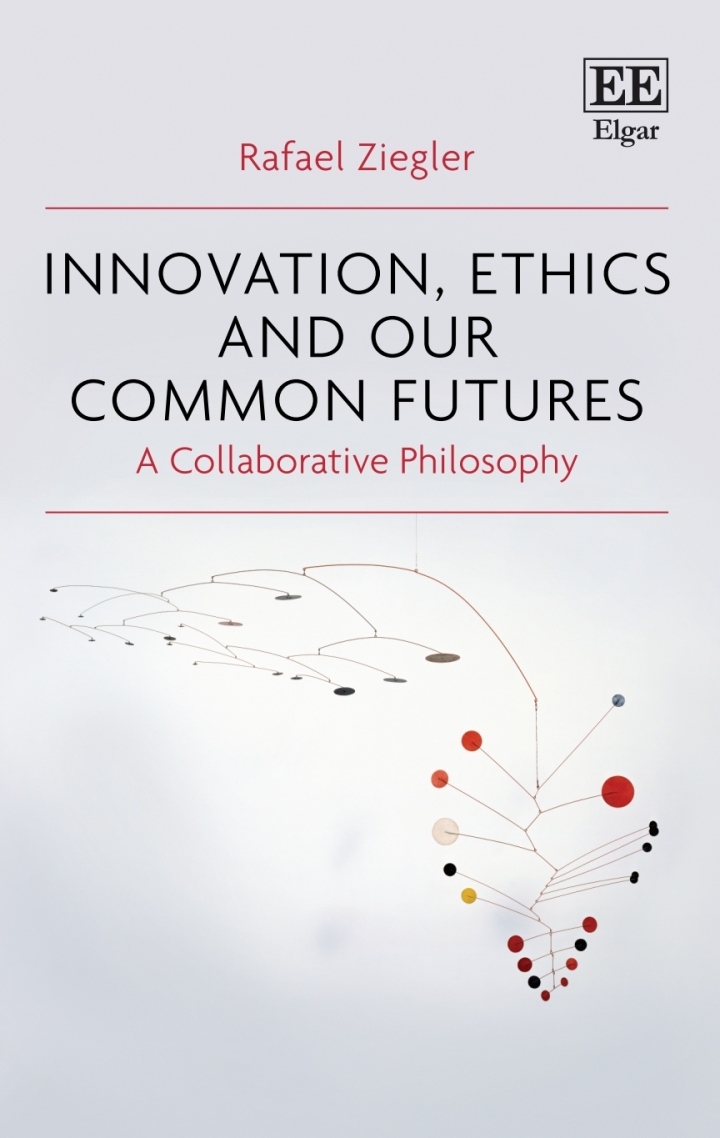 Innovation Ethics and our Common Futures
