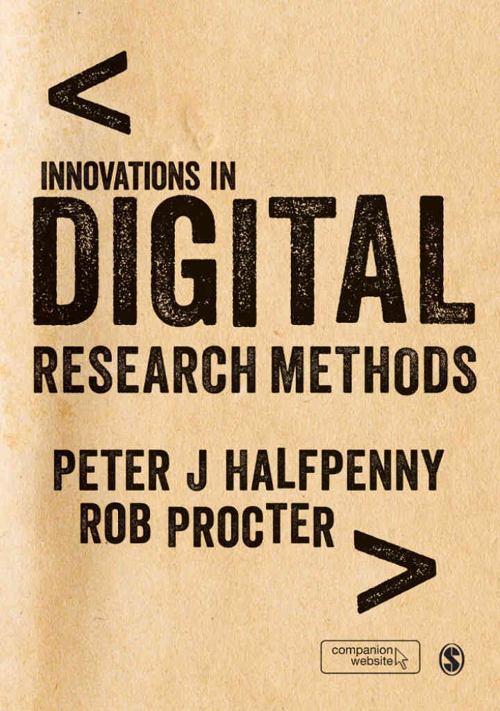 Innovations in Digital Research Methods 1st Edition