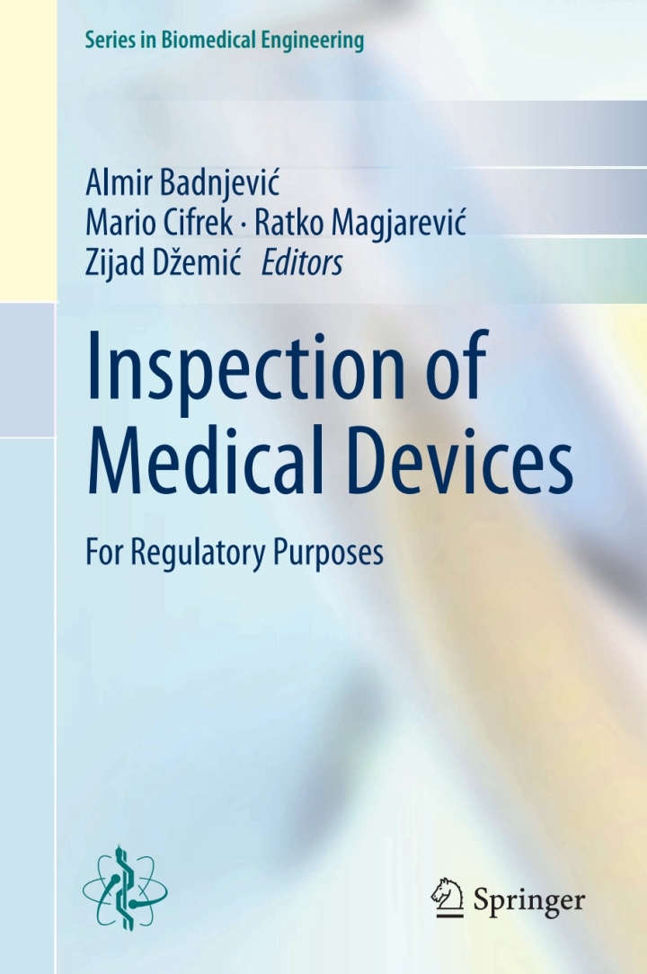 Inspection of Medical Devices: For Regulatory Purposes