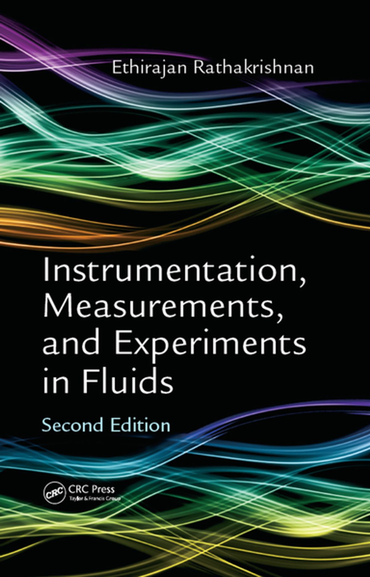 Instrumentation Measurements and Experiments in Fluids Second Edition