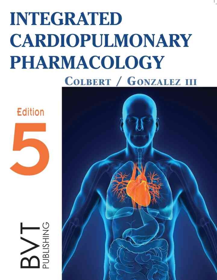 Integrated Cardiopulmonary Pharmacology, 5th Edition
