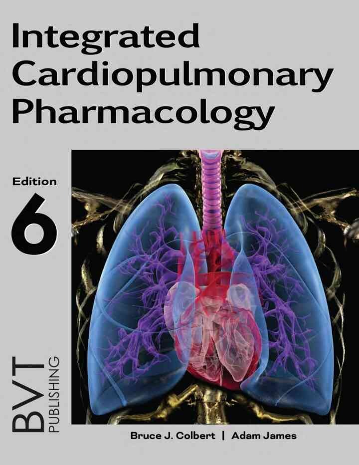 Integrated Cardiopulmonary Pharmacology, 6th Edition