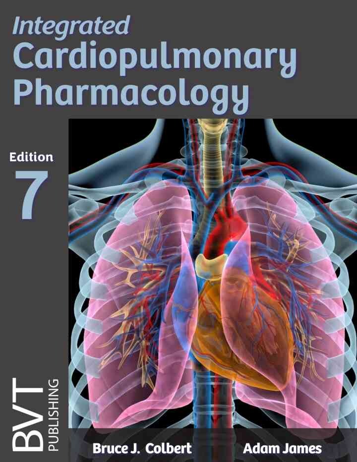 Integrated Cardiopulmonary Pharmacology, 7th Edition