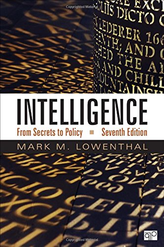 Intelligence: From Secrets to Policy 7th Edition