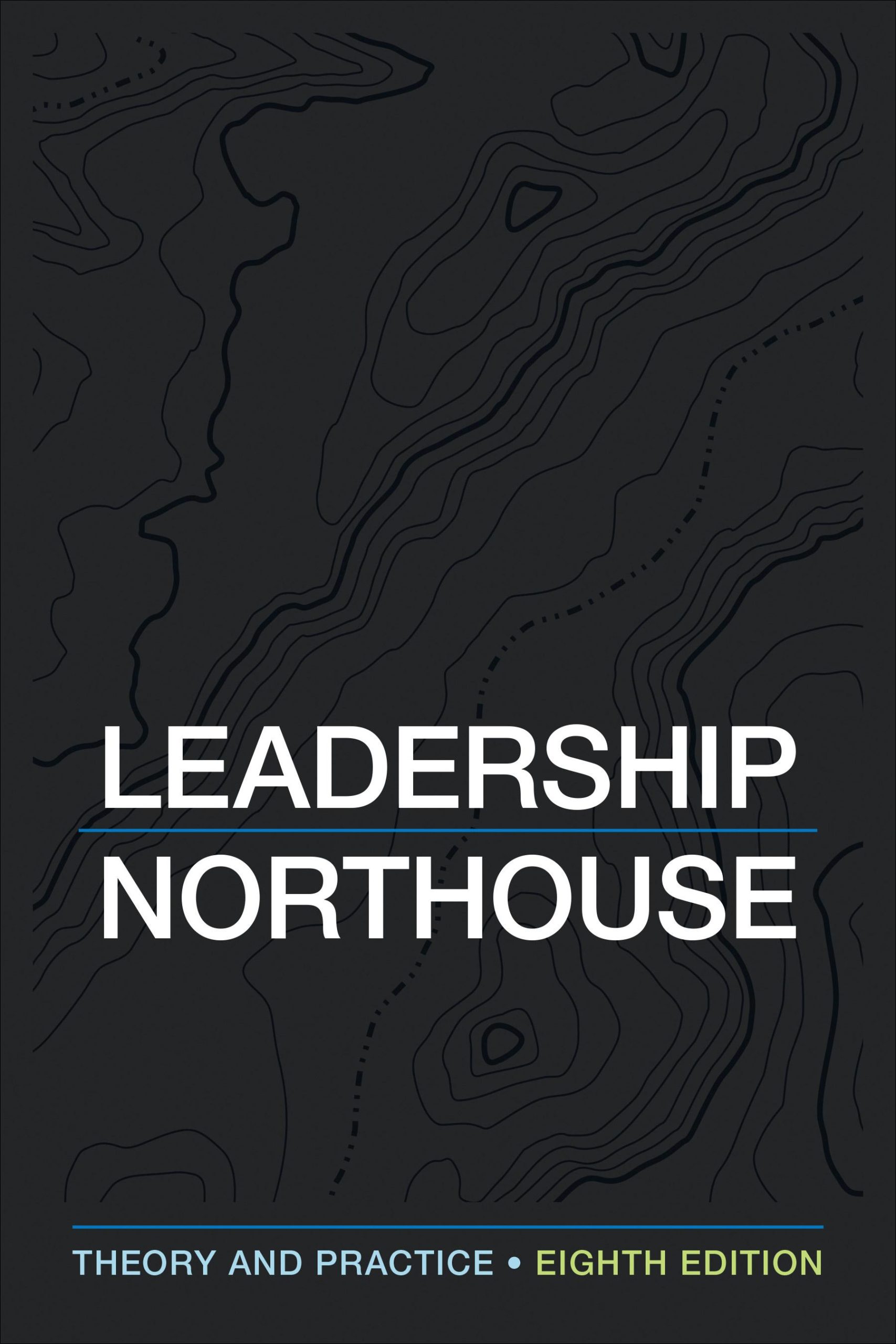 Interactive: Leadership: Theory and Practice Interactive