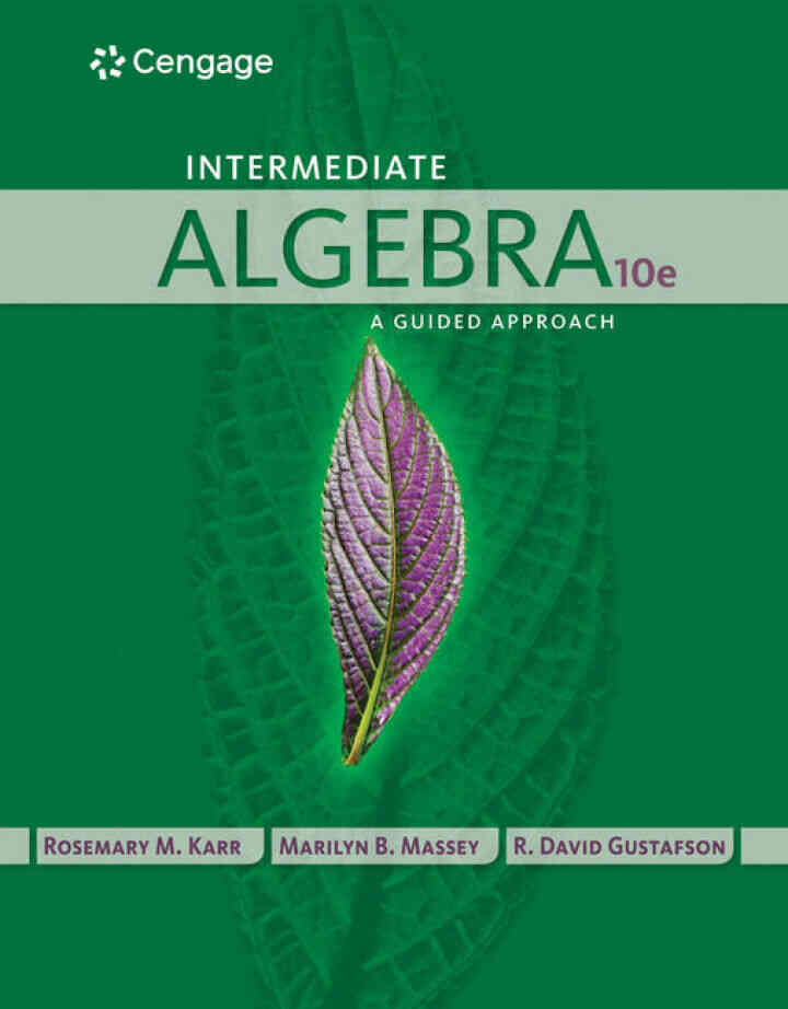 Intermediate Algebra: A Guided Approach 10th Edition