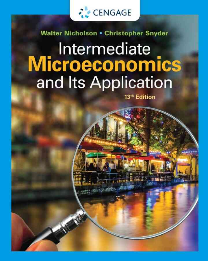 Intermediate Microeconomics and Its Application 13th Edition
