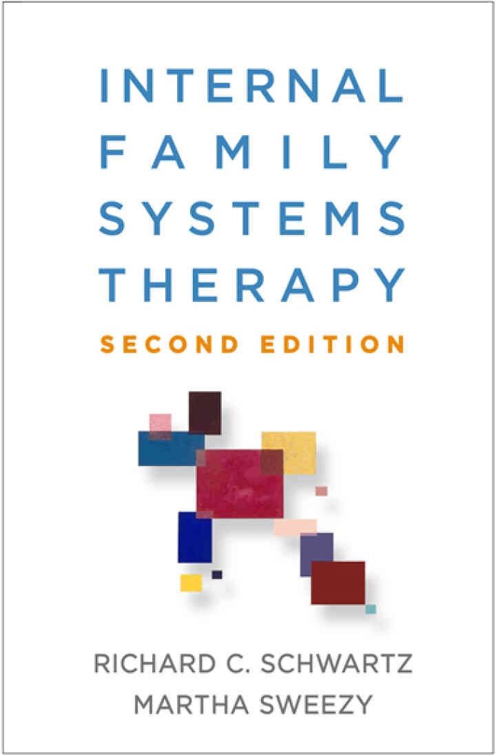 Internal Family Systems Therapy, 2nd Edition