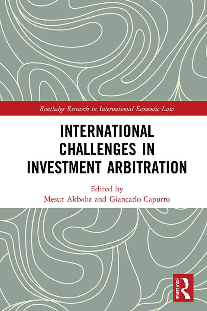 International Challenges in Investment Arbitration, 1st Edition