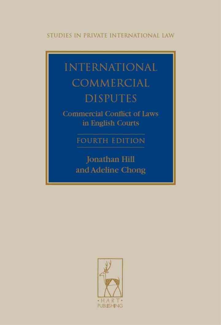 International Commercial Disputes: Commercial Conflict of Laws in English Courts