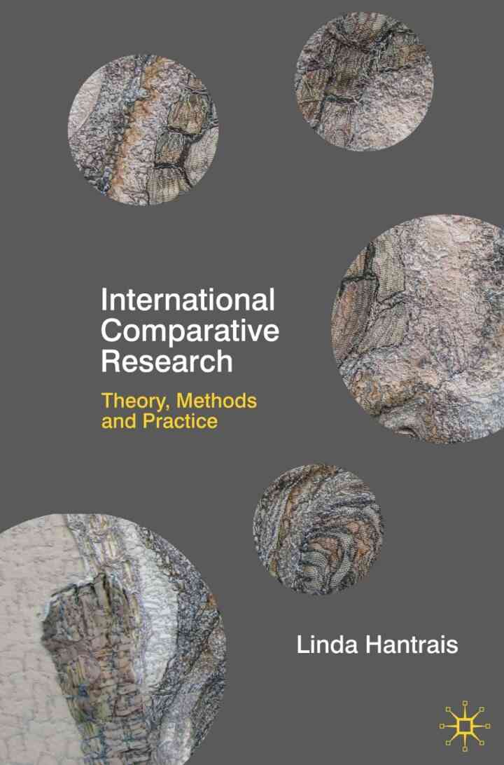 International Comparative Research: Theory Methods and Practice