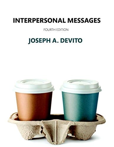 Interpersonal Messages � 4th Edition